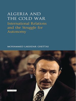 cover image of Algeria and the Cold War
